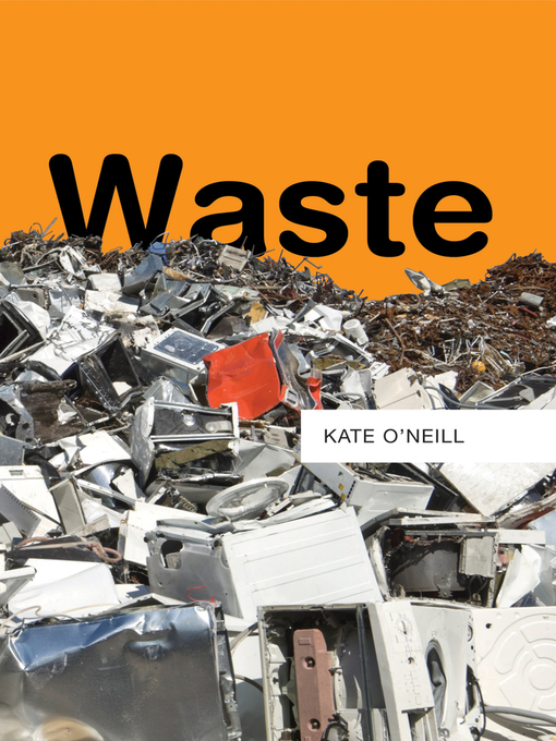Title details for Waste by Kate O'Neill - Available